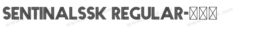 SentinalSSK Regular字体转换 SentinalSSK Regular字体转换